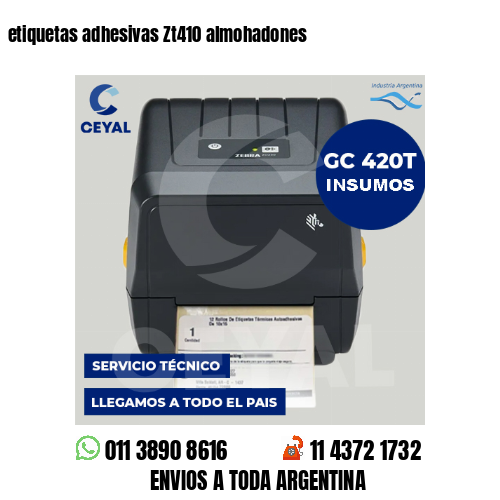etiquetas adhesivas Zt410 almohadones