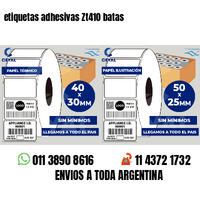 etiquetas adhesivas Zt410 batas