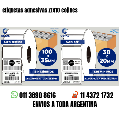 etiquetas adhesivas Zt410 cojines