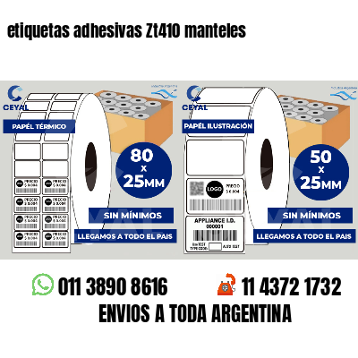 etiquetas adhesivas Zt410 manteles
