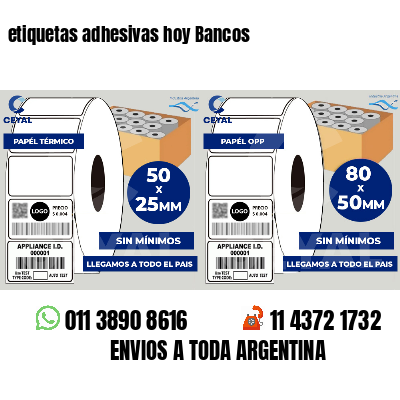 etiquetas adhesivas hoy Bancos