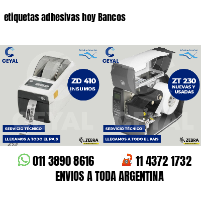 etiquetas adhesivas hoy Bancos