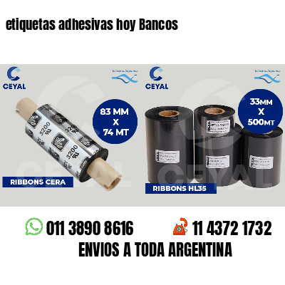 etiquetas adhesivas hoy Bancos