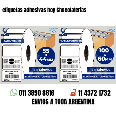 etiquetas adhesivas hoy Chocolaterías