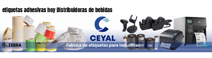 etiquetas adhesivas hoy Distribuidoras de bebidas