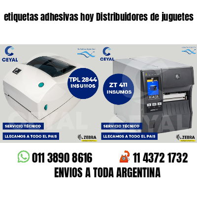 etiquetas adhesivas hoy Distribuidores de juguetes