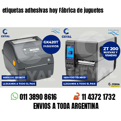 etiquetas adhesivas hoy Fábrica de juguetes