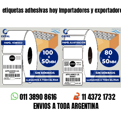 etiquetas adhesivas hoy Importadores y exportadores