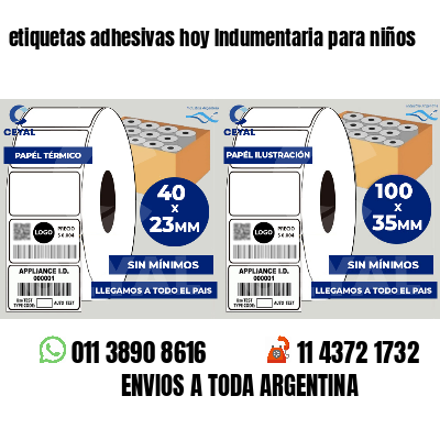 etiquetas adhesivas hoy Indumentaria para niños