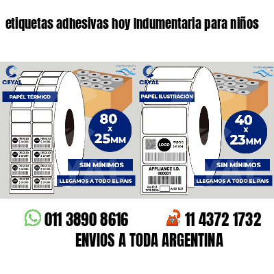 etiquetas adhesivas hoy Indumentaria para niños