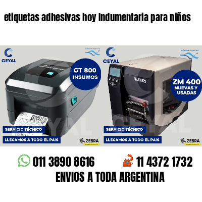 etiquetas adhesivas hoy Indumentaria para niños