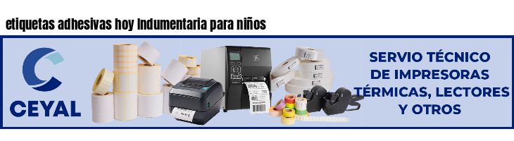 etiquetas adhesivas hoy Indumentaria para niños