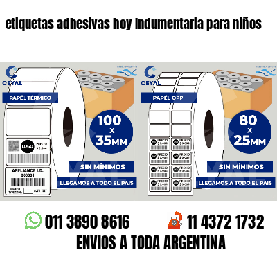 etiquetas adhesivas hoy Indumentaria para niños