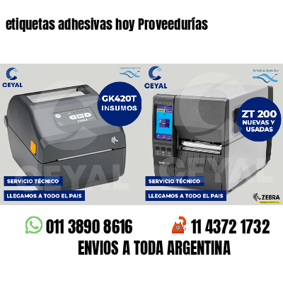 etiquetas adhesivas hoy Proveedurías