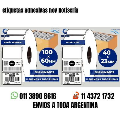 etiquetas adhesivas hoy Rotisería