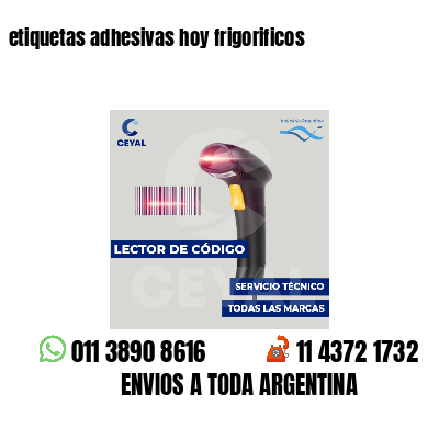 etiquetas adhesivas hoy frigorificos