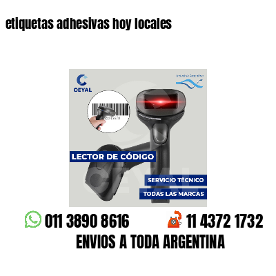 etiquetas adhesivas hoy locales