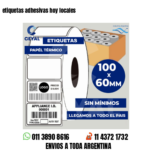 etiquetas adhesivas hoy locales