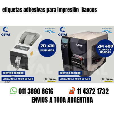 etiquetas adhesivas para impresión  Bancos