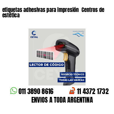 etiquetas adhesivas para impresión Centros de estética