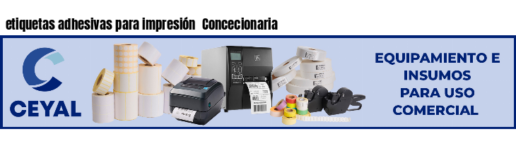 etiquetas adhesivas para impresión Concecionaria