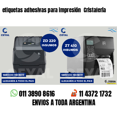 etiquetas adhesivas para impresión  Cristalería