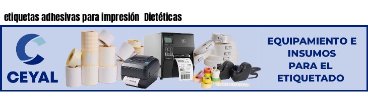 etiquetas adhesivas para impresión  Dietéticas