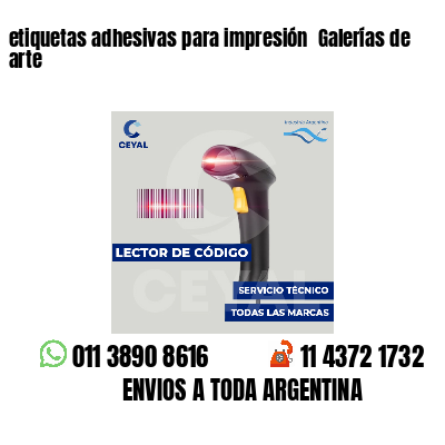 etiquetas adhesivas para impresión  Galerías de arte