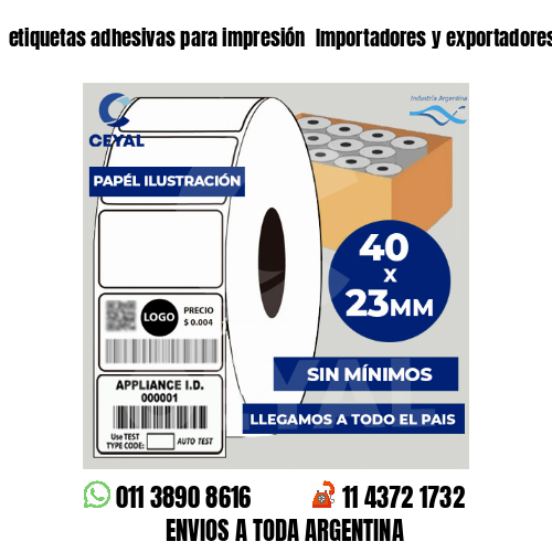 etiquetas adhesivas para impresión  Importadores y exportadores