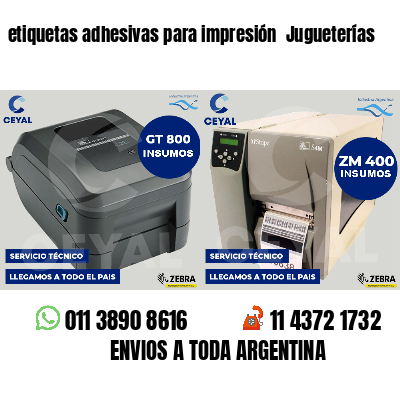 etiquetas adhesivas para impresión  Jugueterías