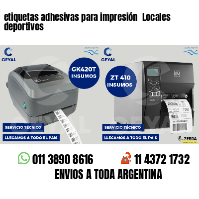 etiquetas adhesivas para impresión  Locales deportivos