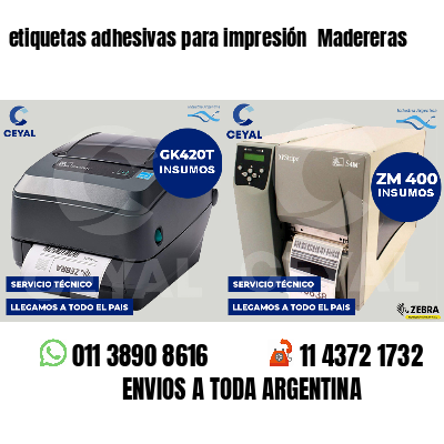 etiquetas adhesivas para impresión  Madereras