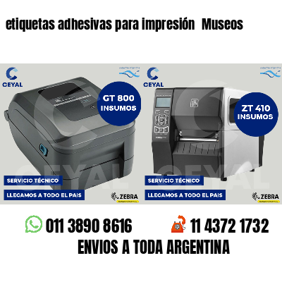 etiquetas adhesivas para impresión  Museos