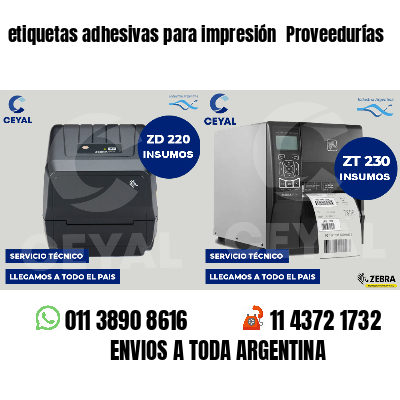 etiquetas adhesivas para impresión  Proveedurías