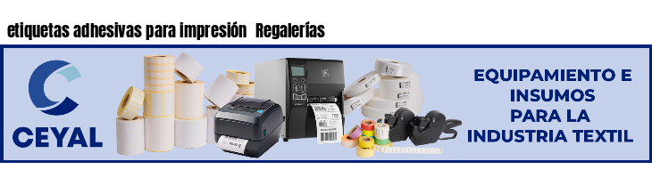 etiquetas adhesivas para impresión Regalerías