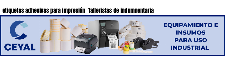 etiquetas adhesivas para impresión  Talleristas de indumnentaria
