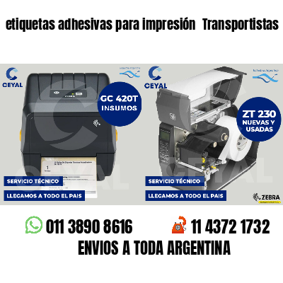 etiquetas adhesivas para impresión  Transportistas