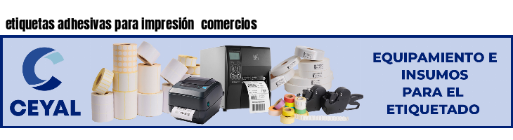 etiquetas adhesivas para impresión  comercios