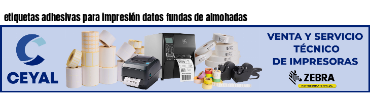 etiquetas adhesivas para impresión datos fundas de almohadas
