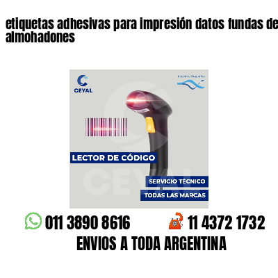 etiquetas adhesivas para impresión datos fundas de almohadones