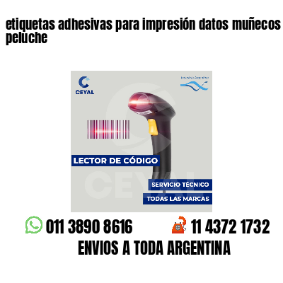 etiquetas adhesivas para impresión datos muñecos peluche
