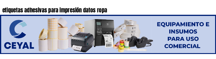 etiquetas adhesivas para impresión datos ropa