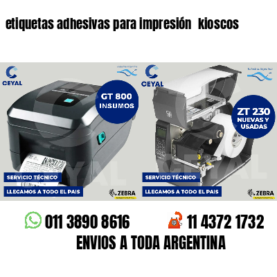 etiquetas adhesivas para impresión  kioscos