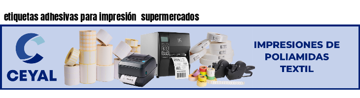 etiquetas adhesivas para impresión  supermercados