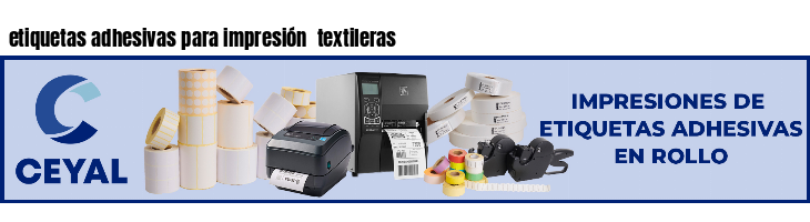 etiquetas adhesivas para impresión  textileras