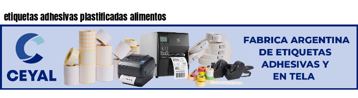 etiquetas adhesivas plastificadas alimentos