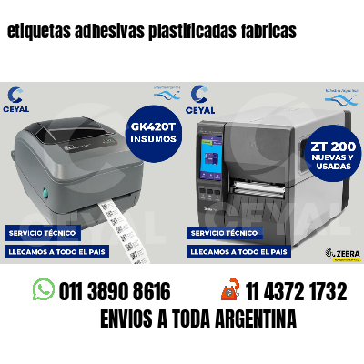 etiquetas adhesivas plastificadas fabricas
