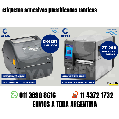 etiquetas adhesivas plastificadas fabricas