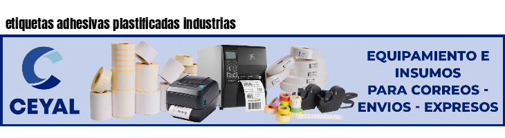 etiquetas adhesivas plastificadas industrias