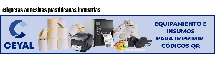 etiquetas adhesivas plastificadas industrias